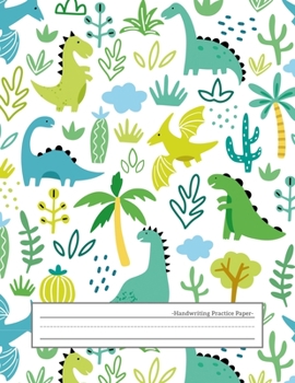 Handwriting Practice Paper: Wide Ruled Papers with Dotted Dashed Midline Alphabets abc Letter Writing Practice Sheets Handwriting Pages for Kindergarten 3rd Grade Students Composition Book Preschool J