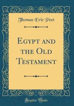 Hardcover Egypt and the Old Testament (Classic Reprint) Book