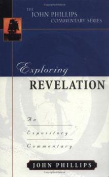 Exploring Revelation - Book  of the John Phillips Commentary