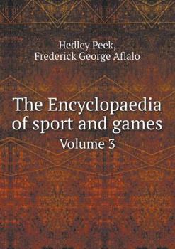 Paperback The Encyclopaedia of sport and games Volume 3 Book