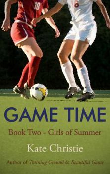 Paperback Game Time: Book Two of Girls of Summer Book