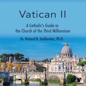 Audio CD Vatican II: A Catholic's Guide to the Church of the Third Millennium Book