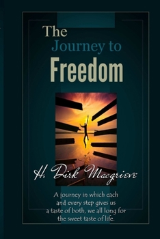 Paperback The Journey to Freedom - Book One Book
