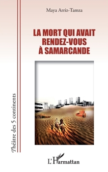 Paperback La mort qui avait rendez-vous à Samarcande [French] Book