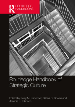 Hardcover Routledge Handbook of Strategic Culture Book