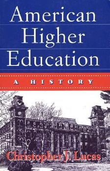 Paperback American Higher Education: A History Book