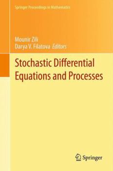 Paperback Stochastic Differential Equations and Processes: Saap, Tunisia, October 7-9, 2010 Book