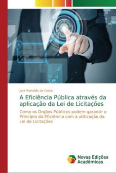 Paperback A Eficiência Pública através da aplicação da Lei de Licitações [Portuguese] Book