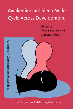 Paperback Awakening and Sleep-Wake Cycle Across Development Book