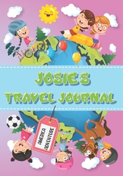 Paperback Josie's Travel Journal: Personalised Awesome Activities Book for USA Adventures Book