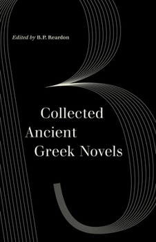 Paperback Collected Ancient Greek Novels Book