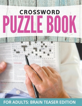 Paperback Crossword Puzzles For Adults: Easy to Difficult Levels Book
