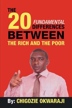 Paperback The 20 Fundamental Differences Between the Rich and the Poor Book