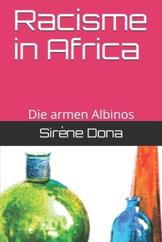 Paperback Racisme in Africa: Die armen Albinos [German] Book