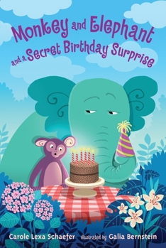 Hardcover Monkey and Elephant and a Secret Birthday Surprise Book