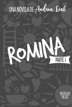 Paperback Romina: Destellos de luz [Spanish] Book
