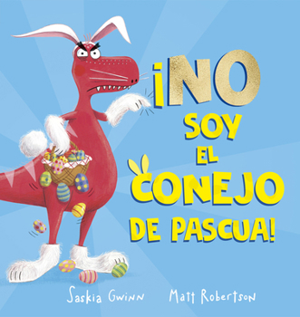 Hardcover No Soy El Conejo de Pascua [Spanish] Book