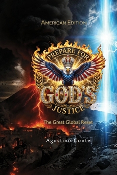 Paperback Prepare for God's Justice: The Great Global Reset Book