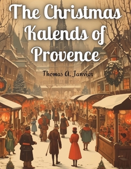 Paperback The Christmas Kalends of Provence Book