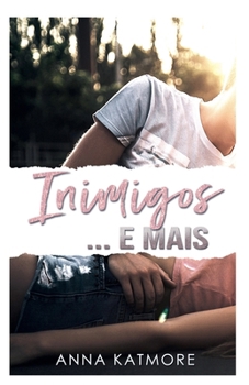 Inimigos e mais (Caos Do Amor) (Portuguese Edition)