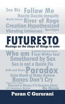 Paperback Futuresto: Musings on Shape of Things to Come Book