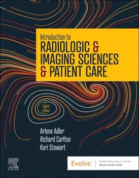 Paperback Introduction to Radiologic & Imaging Sciences & Patient Care Book