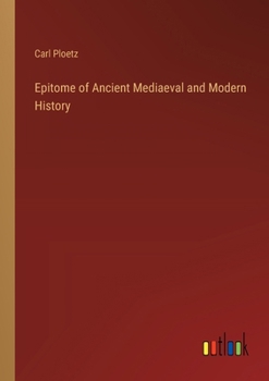 Paperback Epitome of Ancient Mediaeval and Modern History Book