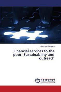 Paperback Financial Services to the Poor: Sustainability and Outreach Book