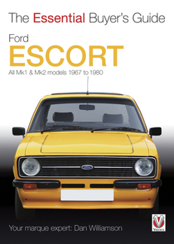 Paperback Ford Escort: All Mk1 & Mk2 Models 1967 to 1980 Book