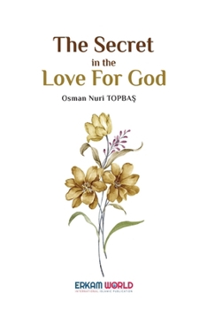 Paperback The Secret in the Love for God Book