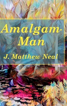 Hardcover Amalgam-Man Book