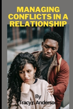 Paperback Managing conflicts in a relationship [Large Print] Book