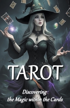 Paperback Tarot: Discovering the Magic within the Cards Book