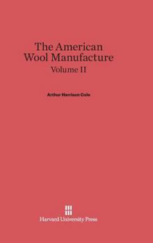 The American Wool Manufacture, Volume II