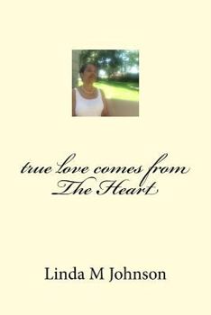 Paperback True Love Comes from the Heart: My Heart Book