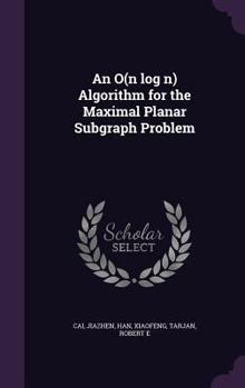 Hardcover An O(n Log N) Algorithm for the Maximal Planar Subgraph Problem Book