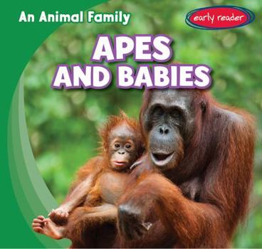 Apes and Babies - Book  of the An Animal Family