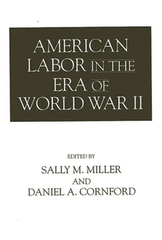 Paperback American Labor in the Era of World War II Book