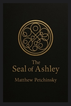 The Seal of Ashley (The Timesigil)
