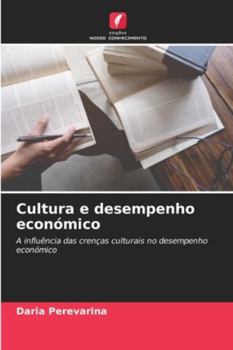 Paperback Cultura e desempenho económico [Portuguese] Book