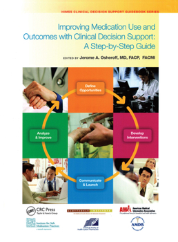 Paperback Improving Medication Use and Outcomes with Clinical Decision Support (HIMSS Book Series) Book