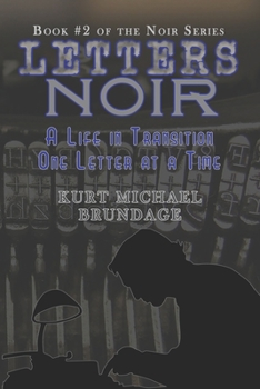 Paperback Letters Noir: A Life in Transition - One Letter at a Time Book