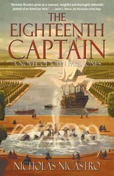 The Eighteenth Captain (The John Paul Jones Trilogy, Volume 1) - Book #1 of the John Paul Jones