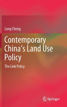 Hardcover Contemporary China's Land Use Policy: The Link Policy Book