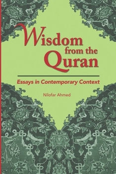 Paperback Wisdom from the Quran: Essays in Contemporary Context Book