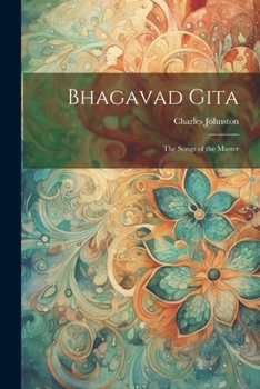 Paperback Bhagavad Gita: The Songs of the Master Book