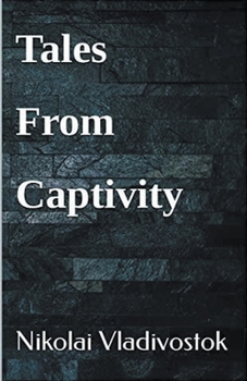 Paperback Tales From Captivity Book