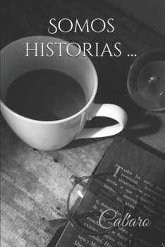 Paperback Somos historias que es escriben en la piel... [Spanish] Book