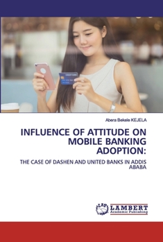 Paperback Influence of Attitude on Mobile Banking Adoption Book