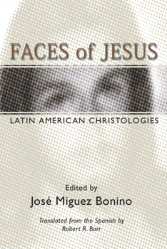 Paperback Faces of Jesus: Latin American Christologies Book